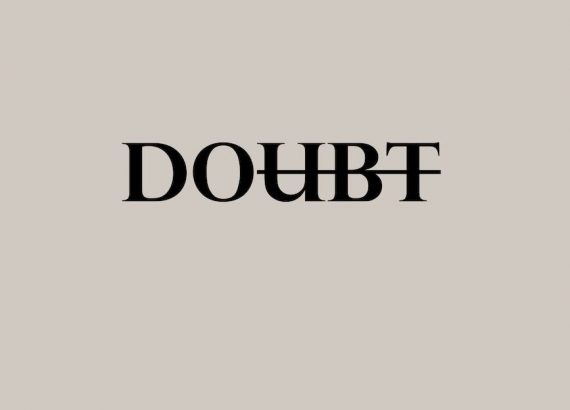 motivational simple inscription against doubts